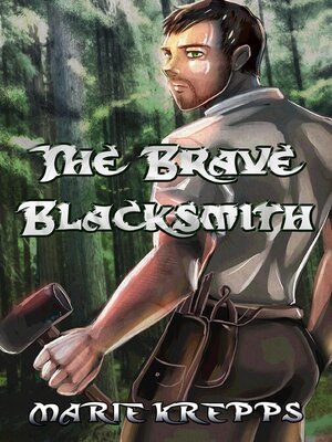 cover image of The Brave Blacksmith